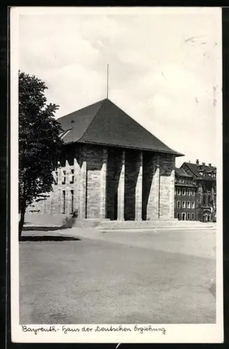 AK Bayreuth, Haus der Deutschen Erziehung