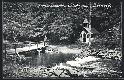AK Berneck, Oelschnitztal, Eremitenkapelle, Brücke