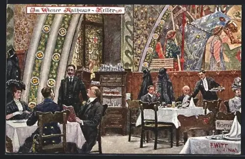 Künstler-AK F. Witt: Wien, Gäste mit Ober im Restaurant Rathaus-Keller