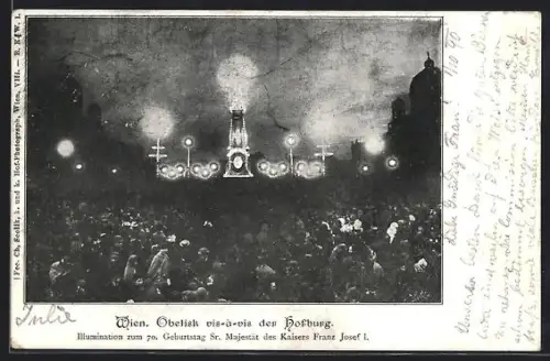 AK Wien, Obelisk mit Illumination zum 70. von Kaiser Franz Josef I.