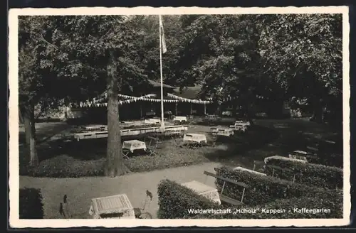 AK Kappeln, Gasthaus Waldwirtschaft Hüholz, Inh. Fritz Willhöft, Kaffeegarten