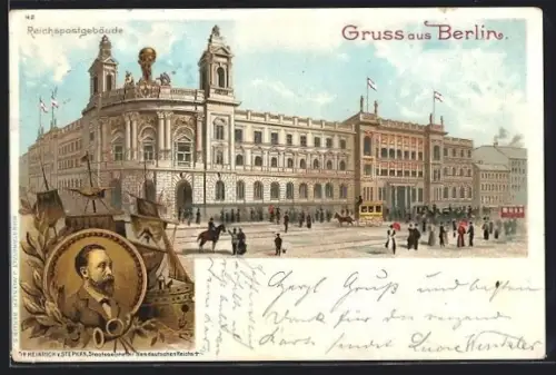 Lithographie Berlin, Reichspostgebäude, Strassenbahn, Porträt von Dr. Heinrich v. Stephan