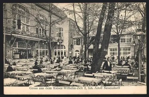 AK Berlin-Tiergarten, Gasthaus Kaiser-Wilhelm-Zelt 2, Inh. Adolf Neuendorff