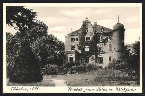 AK Oldenburg /Old., Elisabeth Anna Palais im Schlossgarten