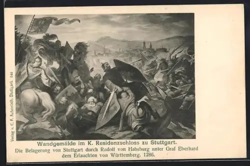 AK Stuttgart, Wandgemälde im K. Residenzschloss, Belagerung durch Rudolf von Habsburg 1286