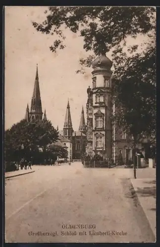 AK Oldenburg, Grossherzogl. Schloss, Lambertikirche