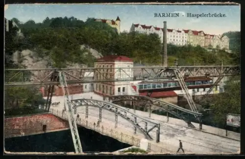 AK Barmen, Haspelerbrücke mit Schwebebahn