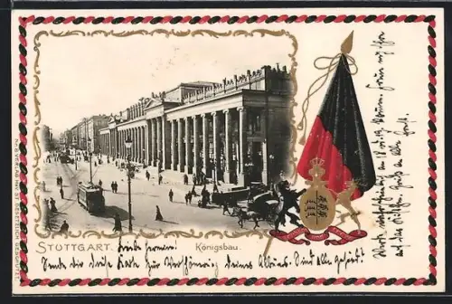 AK Stuttgart, Königsbau mit Strassenbahn, Württembergische Fahne