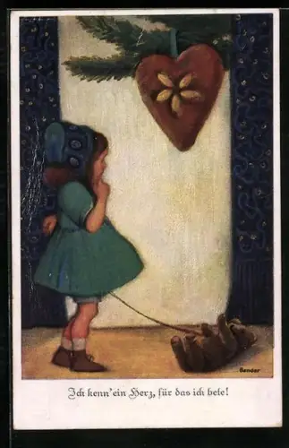 Künstler-AK St. Bender: Mädchen mit Lebkuchenherz, Ich kenn` ein Herz, für das ich bete!