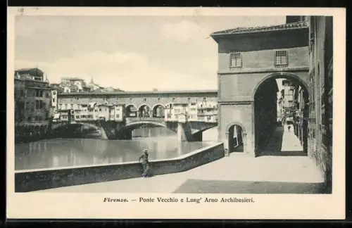AK Firenze, Ponte Vecchio e Lung` Arno Archibusieri