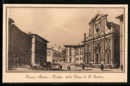 Künstler-AK Firenze, Firenze Antica, Veduta della Chiesa di S. Gaetano
