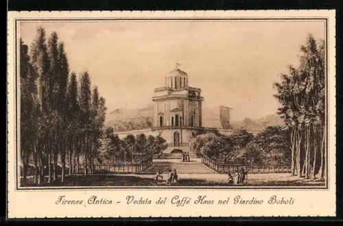 Künstler-AK Firenze, Firenze Antica, Veduta del Caffé Haus nel Giardino Boboli
