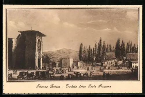 Künstler-AK Firenze, Firenze Antica, Veduta della Porta Romana