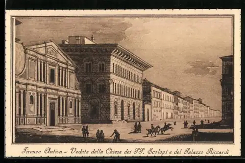 Künstler-AK Firenze, Firenze Antica, Veduta della Chiesa dei PP. Scolopi e del Palazzo Riccardi