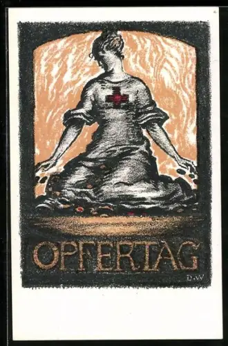 AK Opfertag 1917, Bayerisches Landeskomitee vom Roten Kreuz, kniende Frau