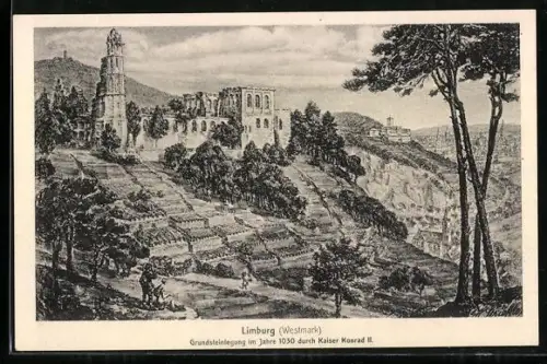 AK Limburg /Westmark, Mit Umgebung und Daten zur Grundsteinlegung durch Kaiser Konrad II.