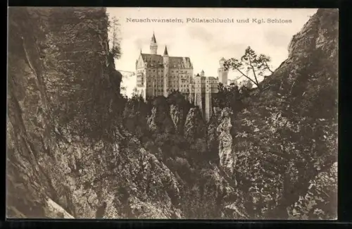 AK Blick auf das königliche Schloss Neuschwanenstein mit Pöllatschlucht