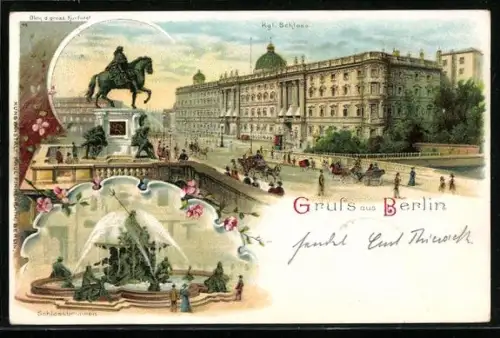 Lithographie Berlin, Königliches Schloss, Schlossbrunnen, Denkmal d. gross. Kurfürsten und Brücke