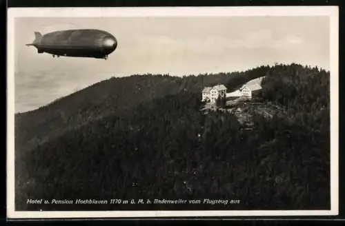 AK Badenweiler, Zeppelin fliegt über Hotel u. Pension Hochblauen