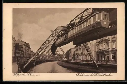 AK Wuppertal-Barmen, Blick von der Wertherbrücke, Schwebebahn