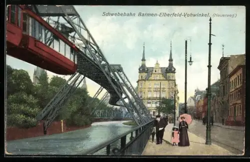 AK Barmen-Elberfeld-Vohwinkel, Neuerweg mit Schwebebahn