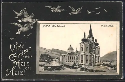 AK Maria-Zell /Steiermark, Wallfahrtskirche, Brieftauben im Flug, Passepartout