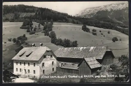 AK Neuberg an der Mürz, Brandls Gasthof Josef Ulm in der Raxen gegen Rax