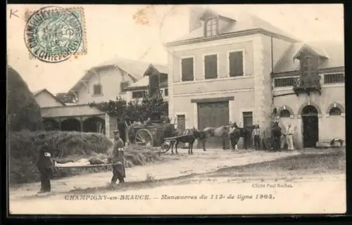 AK Champigny-en-Beauge, Manoeuvres du 113e de ligne 1905