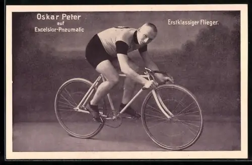 AK Oskar Peter auf Excelsior-Pneumatic, erstklassiger Flieger, Excelsior-Schlauchreifen