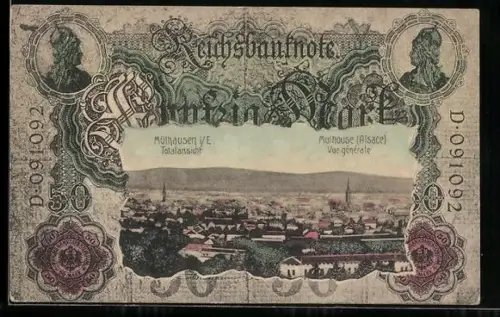 AK Mülhausen i. E., Totalnsicht im Geldscheinpassepartout