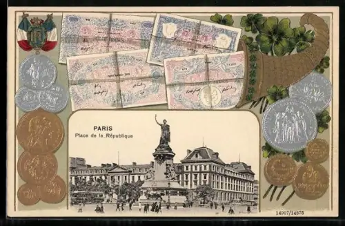AK Paris, Place de la République mit Geldscheinen und Münzen in einem Horn
