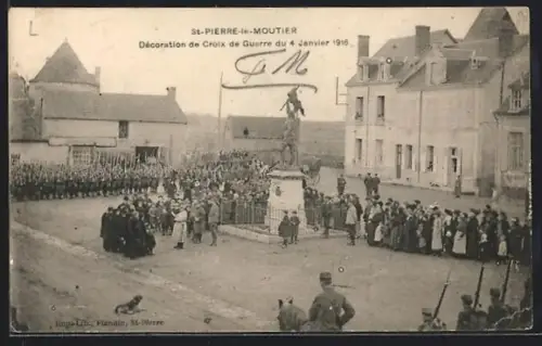 AK St-Pierre-le-Moutier, Décoration de Croix de Guerre du 4 Janvier 1916