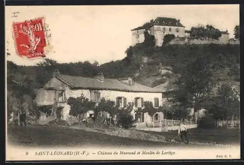 AK Saint-Léonard /H.-V., Château du Murceau et Moulin de Lartigé