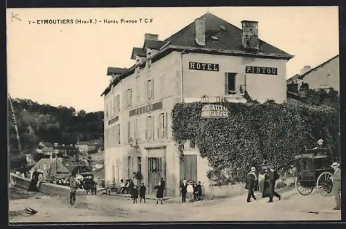 AK Eymoutiers /Hte-V., Hôtel Pintou T.C.F et scène de rue animée
