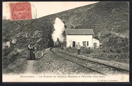 AK Eymoutiers, Le Tunnel du Château Repenti à l`Arrivée d`un train