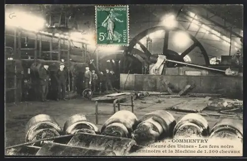 AK Commentry, Intérieur des Usines, Les fers noirs, laminoirs et la Machine de 1.500 chevaux