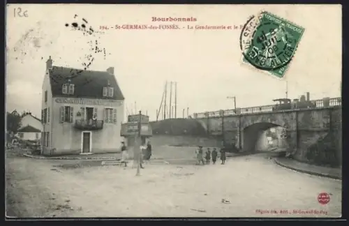 AK St-Germain-des-Fossés, La Gendarmerie et le Pont sous le chemin de fer