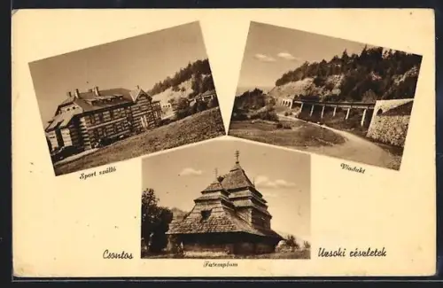 AK Csontos, Fatemplom, Viadukt, Sport szallo