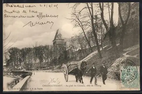 AK Chateaubriant, Au pied du Chateau, cote de l`Etang