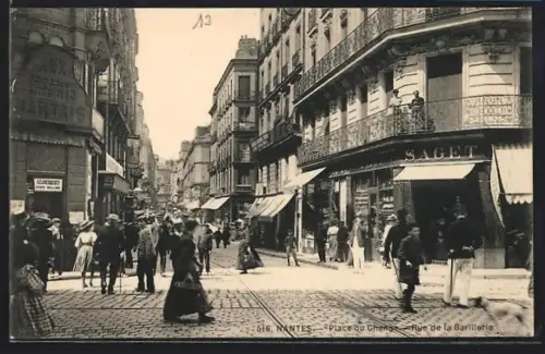 AK Nantes, Place du Change, Rue de la Barillerie