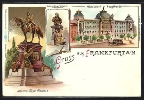 Lithographie Frankfurt a. M., Denkmal Kaiser Wilhelm I, Neues Kaiserl. Postgebäude mit Strassenbahn