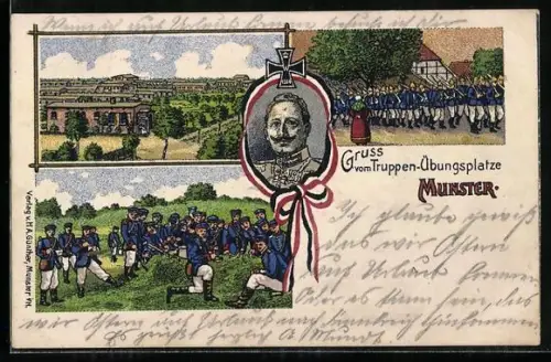 Künstler-AK Munster, Truppen-Übungsplatz, Soldaten, Kasernen, Portrait Kaiser Wilhelm