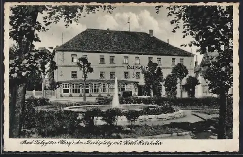AK Bad Salzgitter /Harz, Hotel Ratskeller am Marktplatz
