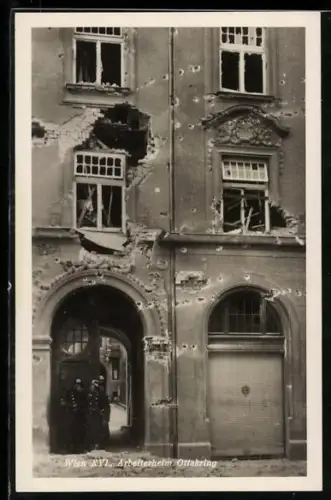 AK Wien, zerschossenes Arbeiterheim am Ottakring