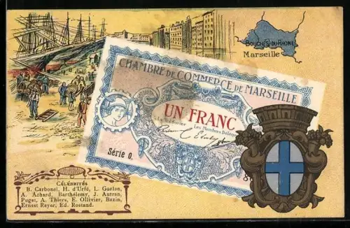 Künstler-AK Marseille /Bouches-du-Rhone, Célébrités: B. Carbonel, H. d`Urfé, L. Gozlan, Geldschein, Wappen