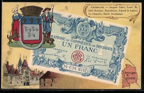 Künstler-AK Bourges /Cher, Célébrités: Jacques Coeur, Louis XI, Jean Boucher, Geldschein, Wappen