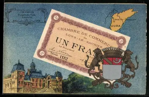 AK Lons-le-Saunier, Un billet d`un Franc