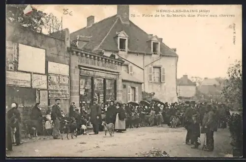 AK Néris-les-Bains /Allier, Foire de la St-Martin dite Foire aux chèvres