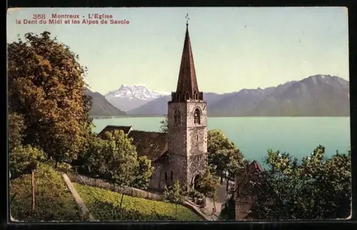 AK Montreux, L`Eglise la Dent du Midi et les Alpes de Savoie