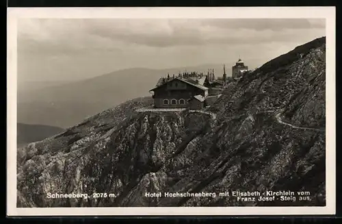AK Puchberg am Schneeberg, Hotel Hochschneeberg mit Elisabeth-Kirchlein vom Franz Josef-Steig aus
